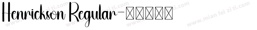 Henrickson Regular字体转换